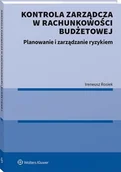 E-booki - prawo - Kontrola zarządcza w rachunkowości budżetowej. Planowanie i zarządzanie ryzykiem - miniaturka - grafika 1