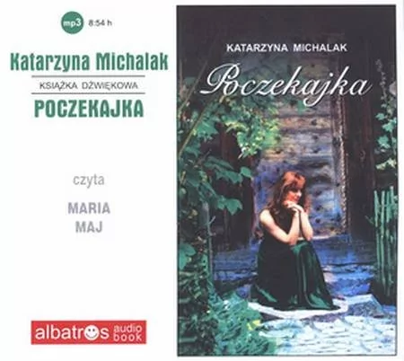 Albatros Katarzyna Michalak Poczekajka. Audiobook