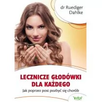 Vital Lecznicze głodówki dla każdego - Ruediger Dahlke - Zdrowie - poradniki - miniaturka - grafika 2