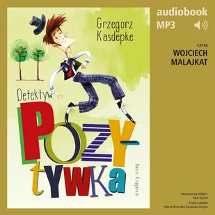 Detektyw Pozytywka - Audiobooki dla dzieci i młodzieży - miniaturka - grafika 1