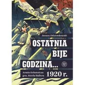 Historia świata - Ostatnia bije godzina$6254 Janusz Odziemkowski - miniaturka - grafika 1