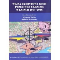 Historia świata - Wojna hybrydowa Rosji przeciwko Ukrainie w latach 2014-2016 - miniaturka - grafika 1