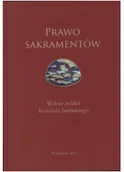 Religia i religioznawstwo - Prawo sakramentów. Wybór źródeł Kościoła łacińskiego - miniaturka - grafika 1