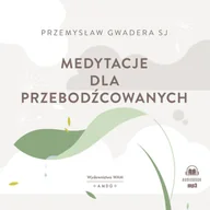 Religia i religioznawstwo - Medytacje dla przebodźcowanych - miniaturka - grafika 1