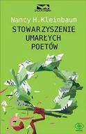Powieści - Rebis Nancy H. Kleinbaum Stowarzyszenie umarłych poetów - miniaturka - grafika 1