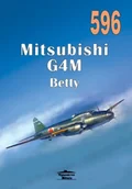 Militaria i wojskowość - Mitsubishi G4M Betty nr 596 - praca zbiorowa - miniaturka - grafika 1