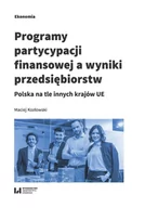 Ekonomia - Programy partycypacji finansowej a wyniki przedsiębiorstw Maciej Kozłowski - miniaturka - grafika 1