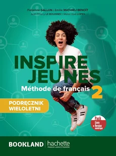 Inspire Jeunes 2. Podręcznik + kod (podręcznik online) - Książki do nauki języka francuskiego - miniaturka - grafika 1