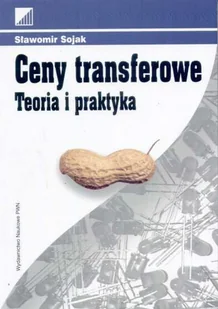 Ceny Transferowe. Teoria i Praktyka - Ekonomia - miniaturka - grafika 1