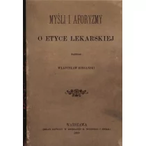 MS Myśli i aforyzmy o etyce lekarskiej Władysław Biegański - Aforyzmy i sentencje - miniaturka - grafika 1