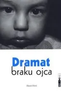 Psychologia - Dramat braku ojca - miniaturka - grafika 1