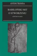 Religia i religioznawstwo - Babiloński mit o stworzeniu (Enuma Elisz) - miniaturka - grafika 1