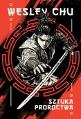 Fantasy - Sztuka proroctwa - Wesley Chu - miniaturka - grafika 1