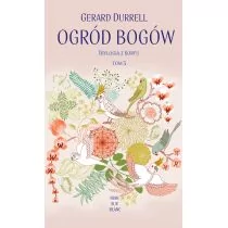 Noir sur Blanc Ogród bogów. Trylogia z Korfu. Tom 3 LIT-39990 - Pamiętniki, dzienniki, listy - miniaturka - grafika 1