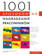 Zarządzanie - 1001 sposobów na nagradzanie pracowników - miniaturka - grafika 1