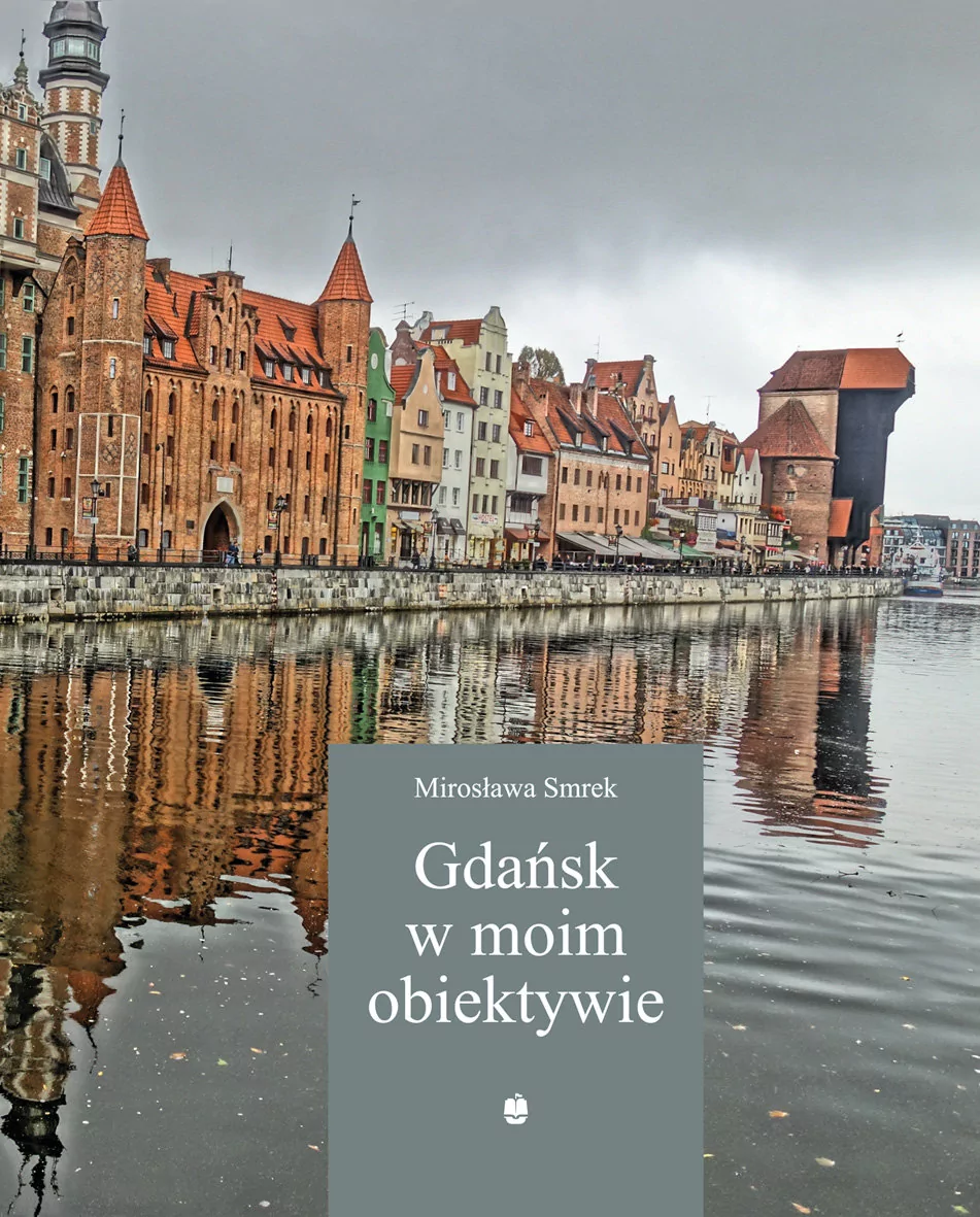 MARPRESS Gdańsk w moim obiektywie, wydanie 2 Mirosława Smrek