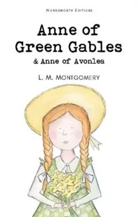 Wordsworth Anne green gables &amp; anne of avonlea - Literatura popularno naukowa dla młodzieży - miniaturka - grafika 1