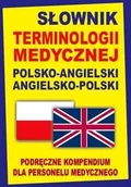 Słowniki języków obcych - Level Trading Słownik terminologii medycznej polsko-angielski angielsko-polski - Gordon Jacek - miniaturka - grafika 1