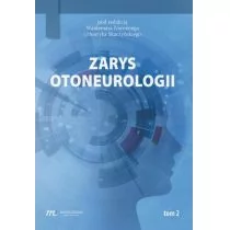 Medical Education Zarys otoneurologii T.2 praca zbiorowa