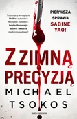 Kryminały - Z zimną precyzją - Michael Tsokos - miniaturka - grafika 1