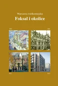 Książki o kulturze i sztuce - Foksal i okolice. Warszawa wielkomiejska - miniaturka - grafika 1