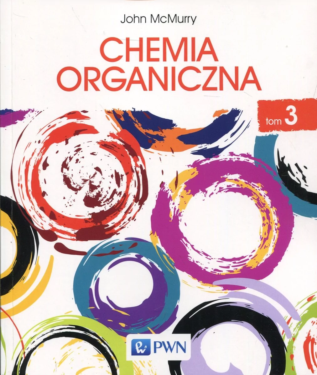 Chemia organiczna tom 3 JOHN MCMURRY