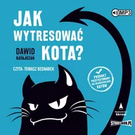 Audiobooki - poradniki - Jak wytresować kota? Audiobook CD MP3 - miniaturka - grafika 1