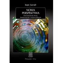 Prószyński Nowa perspektywa. Pochodzenie życia, świadomości i Wszechświata - Sean Carroll