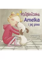 Baśnie, bajki, legendy - Księżniczka Amelka i jej pies - miniaturka - grafika 1