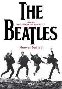 Sine Qua Non The Beatles Hunter Davies - Książki o kulturze i sztuce - miniaturka - grafika 2