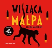 Audiobooki - kryminał, sensacja, thriller - Wisząca małpa - miniaturka - grafika 1