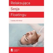 Kody i doładowania cyfrowe - Karta podarunkowa WYJĄTKOWY PREZENT Relaksacyjna Sesja Floatingu - miniaturka - grafika 1