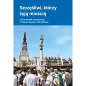 Podręczniki dla liceum - Szczęśliwi, którzy żyją miłością. Przewodnik metodyczny. Klasa 4 liceum i 5 technikum - miniaturka - grafika 1