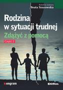 Poradniki dla rodziców - Difin Rodzina w sytuacji trudnej. Zdążyć z pomocą, część 2 praca zbiorowa - miniaturka - grafika 1