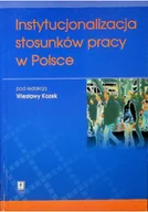 Biznes - Instytucjonalizacja stosunków pracy w Polsce - miniaturka - grafika 1