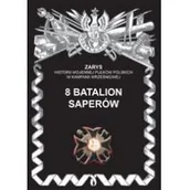 Historia świata - 8 batalion saperów - Przemysław Dymek - miniaturka - grafika 1