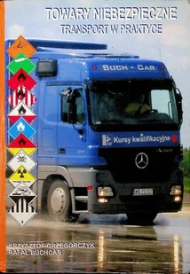 Towary niebezpieczne Transport w praktyce - Technika - miniaturka - grafika 1
