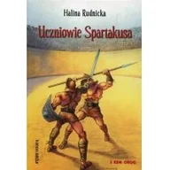Lektury szkoła podstawowa - Halina Rudnicka Uczniowie Spartakusa - miniaturka - grafika 1