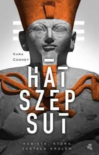 Hatszepsut. Kobieta, która została królem - Biografie i autobiografie - miniaturka - grafika 1