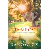 Siła miłości - Opowiadania - miniaturka - grafika 1