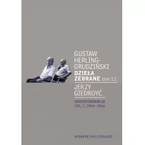Korespondencja 1944-1966 Dzieła Zebrane Tom 12 Gustaw Herling-Grudziński,jerzy Giedroyć - Pamiętniki, dzienniki, listy - miniaturka - grafika 1