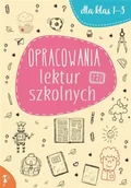 Lektury szkoła podstawowa - Opracowania lektur szkolnych dla klas 1-3 - praca zbiorowa - miniaturka - grafika 1