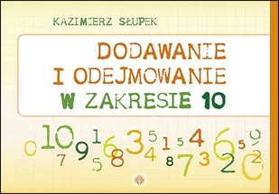 Słupek Kazimierz Dodawanie i odejmowanie w zakresie 10 - Matematyka - miniaturka - grafika 1