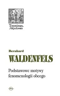 Oficyna Naukowa Podstawowe motywy fenomenologii obcego - Kalendarze - miniaturka - grafika 1
