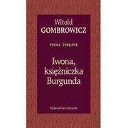 Powieści - Wydawnictwo Literackie Iwona księżniczka Burgunda - Witold Gombrowicz - miniaturka - grafika 1