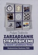 Biznes - Zarządzanie Strategiczne w Teorii i Praktyce - miniaturka - grafika 1