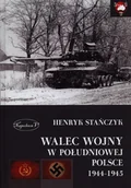 Historia Polski - Napoleon V Walec wojny w południowej Polsce 1944-1945 - Henryk Stańczyk - miniaturka - grafika 1