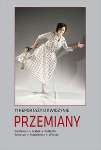 Przemiany. 11 reportaży o Kwidzynie - Książki regionalne - miniaturka - grafika 1
