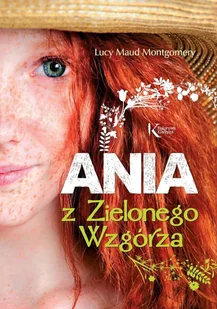 ANIA Z ZIELONEGO WZGÓRZA - Książki o kulturze i sztuce - miniaturka - grafika 1