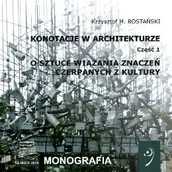 Technika - O sztuce wiązania znaczeń czerpanych z kultury. Konotacje w architekturze. Część 1 - miniaturka - grafika 1